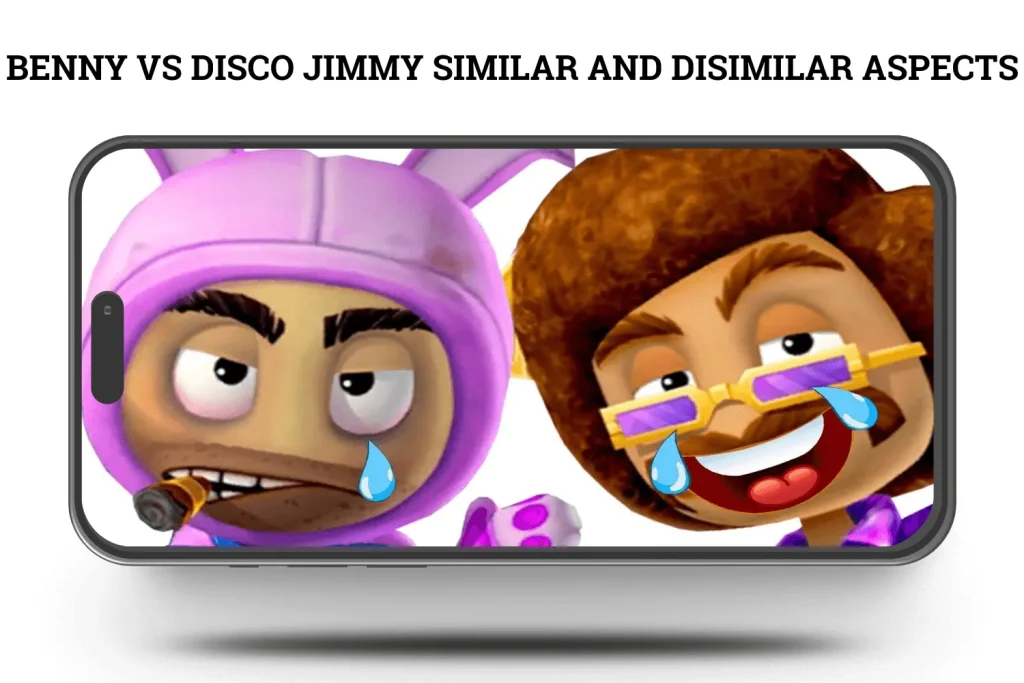 BENNY VS DISCO JIMMY SIMILAR AND DISIMILAR ASPECTS